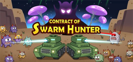 Games like Contract of Swarm Hunter