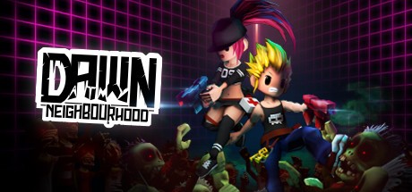 Games like Dawn at my Neighbourhood