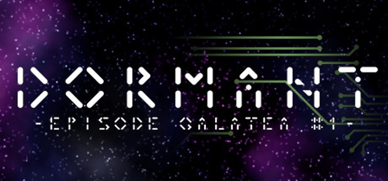 Dormant - Episode Galatea #1 - Image