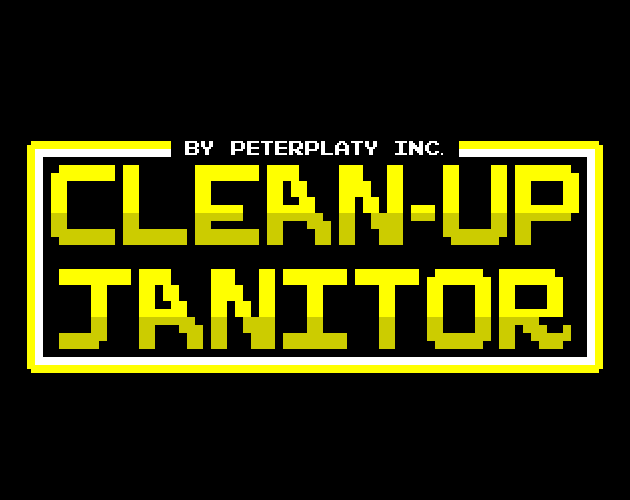 Games like CLEAN-UP JANITOR
