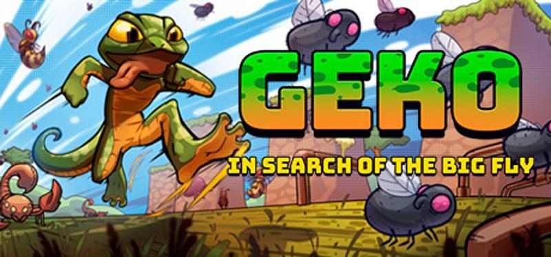 Geko: In Search Of The Big Fly Image