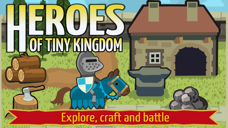 Heroes of Tiny Kingdom Game Cover