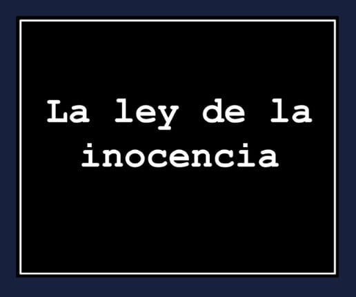 La Ley de la Inocencia Game Cover