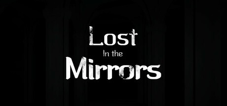 Games like Lost in the Mirrors