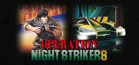 Games like Operation Night Strikers
