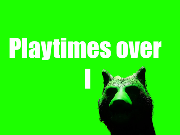 Playtimesover Chapter I Image