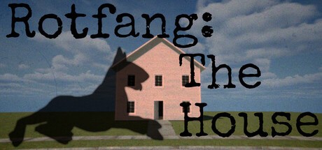 Games like Rotfang: The House
