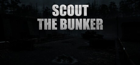 Games like Scout-TheBunker