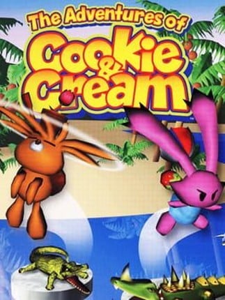 The Adventures of Cookie & Cream Game Cover