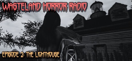 Games like Wasteland Horror Radio: Episode 2 - The Lighthouse