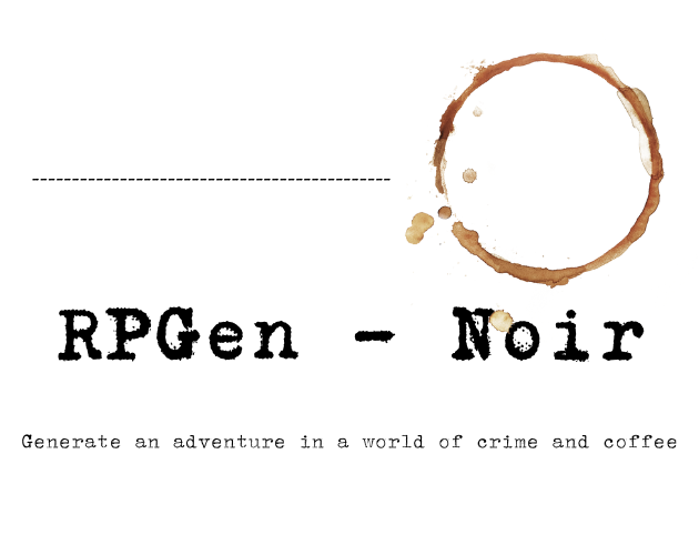 Games like RPGen - Noir