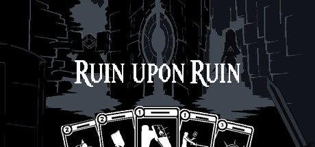 Games like Ruin Upon Ruin