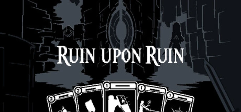 Ruin Upon Ruin Image