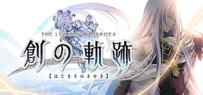 THE LEGEND OF HEROES: HAJIMARI NO KISEKI Image