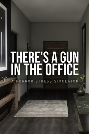 There's a Gun in the Office Image