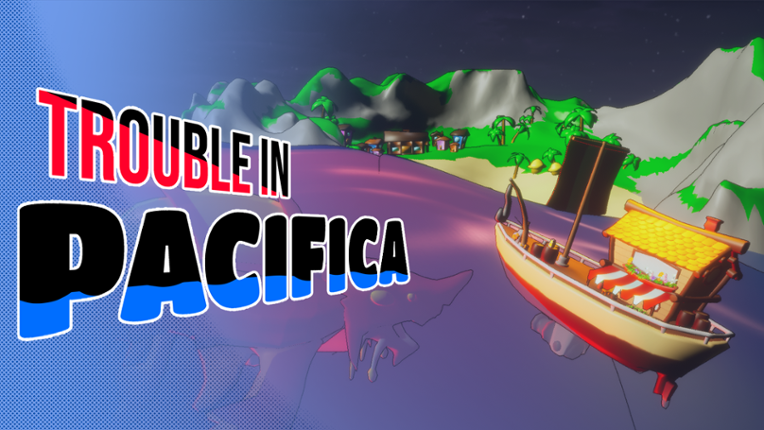 Trouble in Pacifica Game Cover