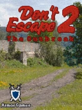 Games like Don't Escape 2