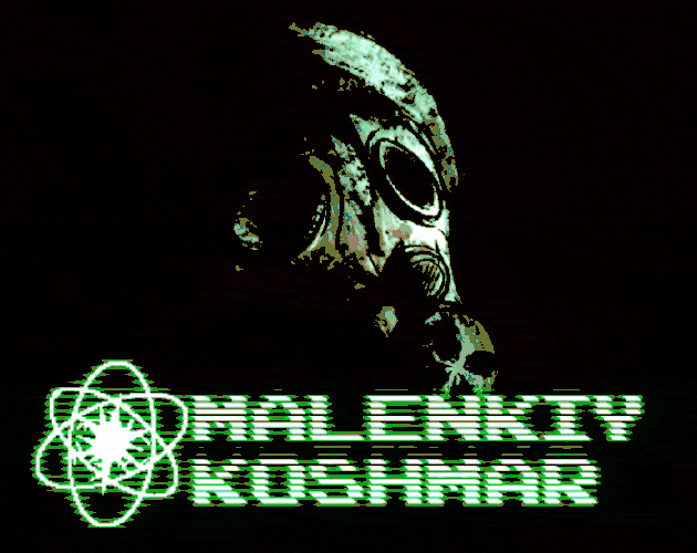 Games like MALENKIY KOSHMAR