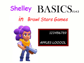 Shelley BASICS in Brawl Stars Games Image