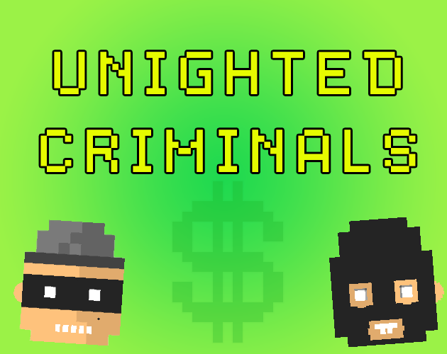 Games like Unighted Criminals