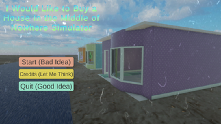 I Would Like to Buy A House in the Middle of Nowhere Simulator Image