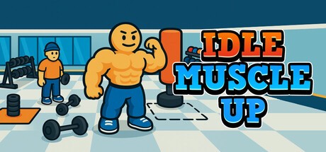 Games like Idle Muscle Up