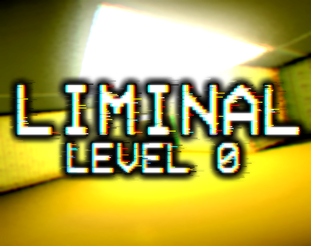Games like Liminal: Level 0