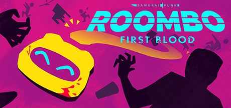 Games like ROOMBO: FIRST BLOOD