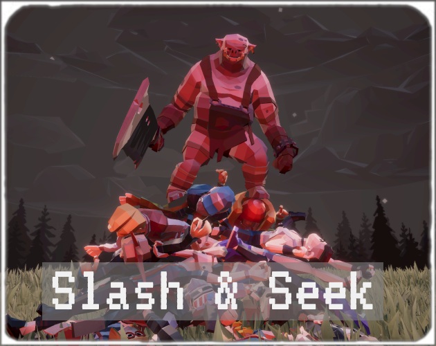 Games like Slash&Seek