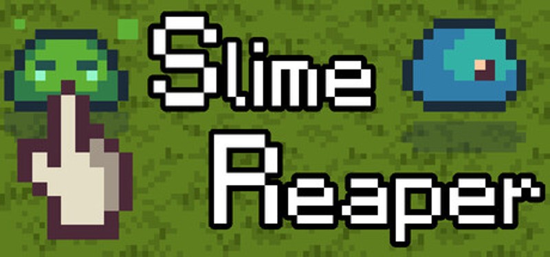 Slime Reaper Image