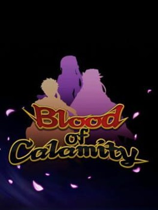 Blood of Calamity Image