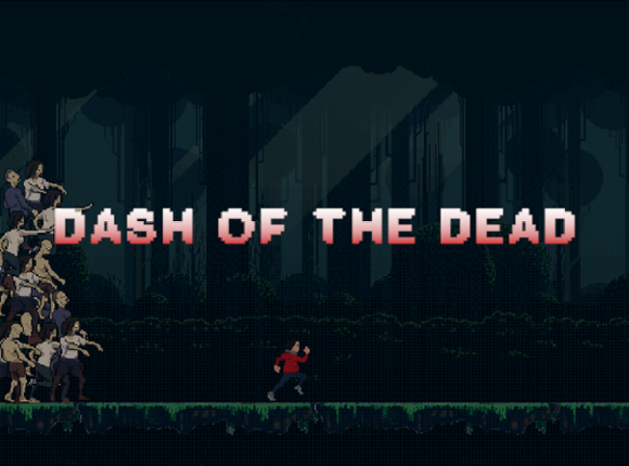Dash of the Dead Image