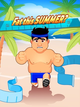 Fat No More: Summertime - Get Fit for Summer! screenshot