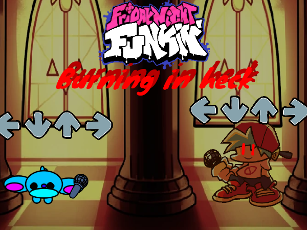 Games like Friday Night Funkin' Burning in hell