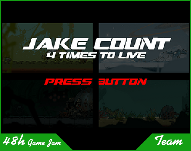 Games like Jake Count - 4 Times to live