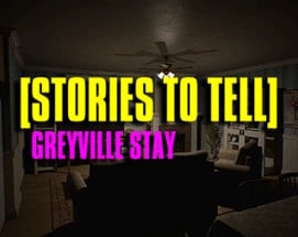 [Stories to Tell] Greyville Stay Image