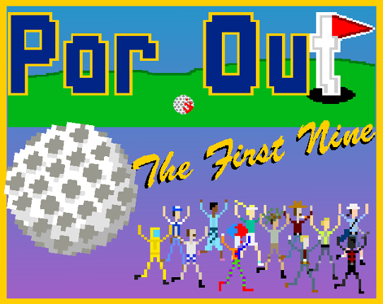 Par Out: The First Nine Image