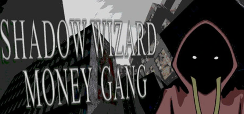 SHADOW WIZARD MONEY GANG Image