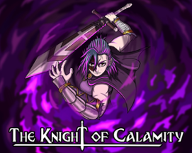 The Knight of Calamity Image