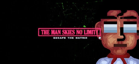 Games like TheManSkiesNoLimit!: Escape The Matrix