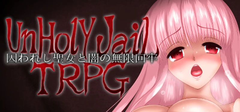 UnHolY JaiL TRPG Image