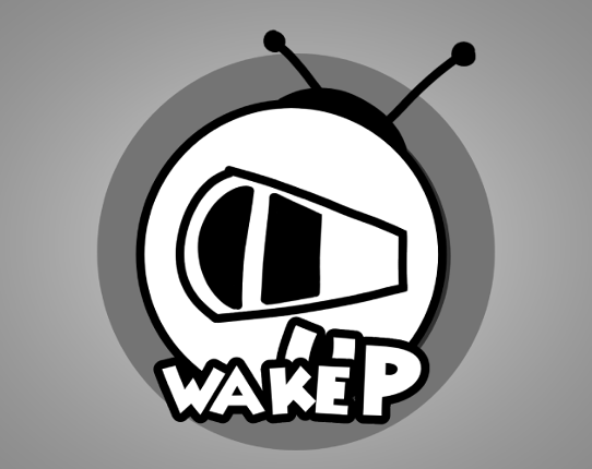 Wake UP | استيقظ Image
