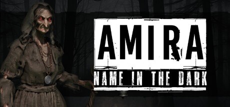 Games like AMIRA - Name in the dark