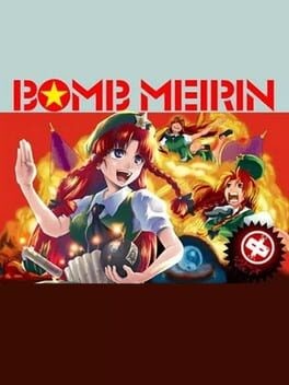 Games like Bomb Meirin