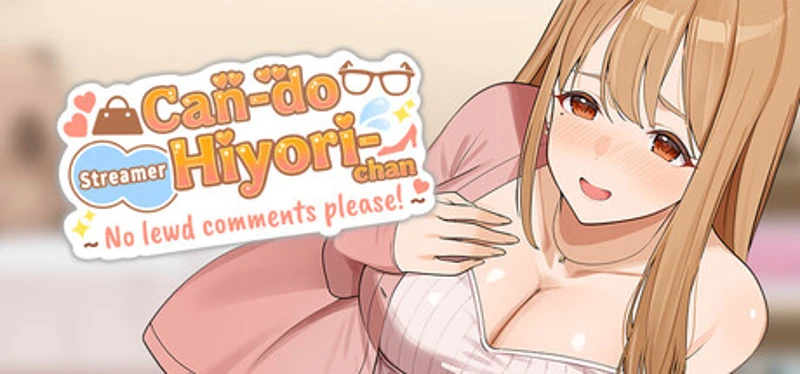 Can-do Streamer Hiyori-chan (No lewd comments please!) Image