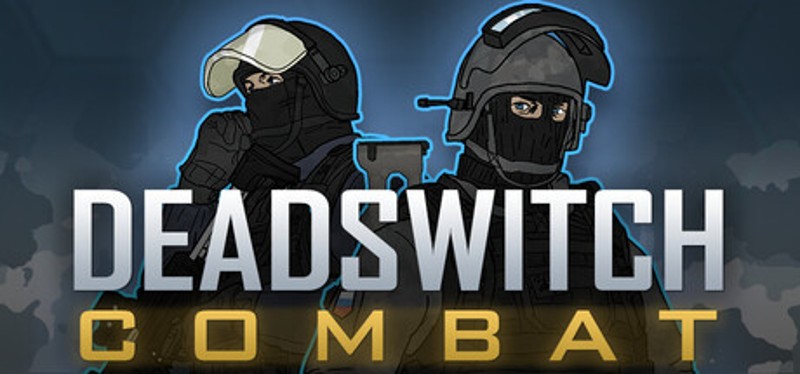 Deadswitch Combat Image