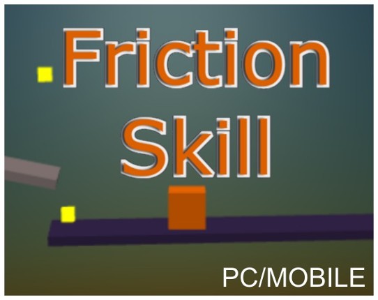 Friction Skill - Casual Physics Game Cover