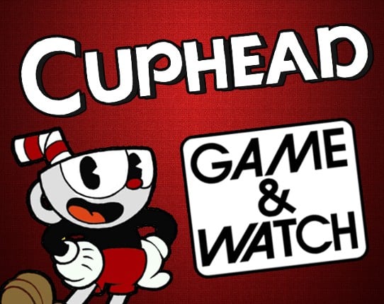 Cuphead: Game And Watch Edition Image