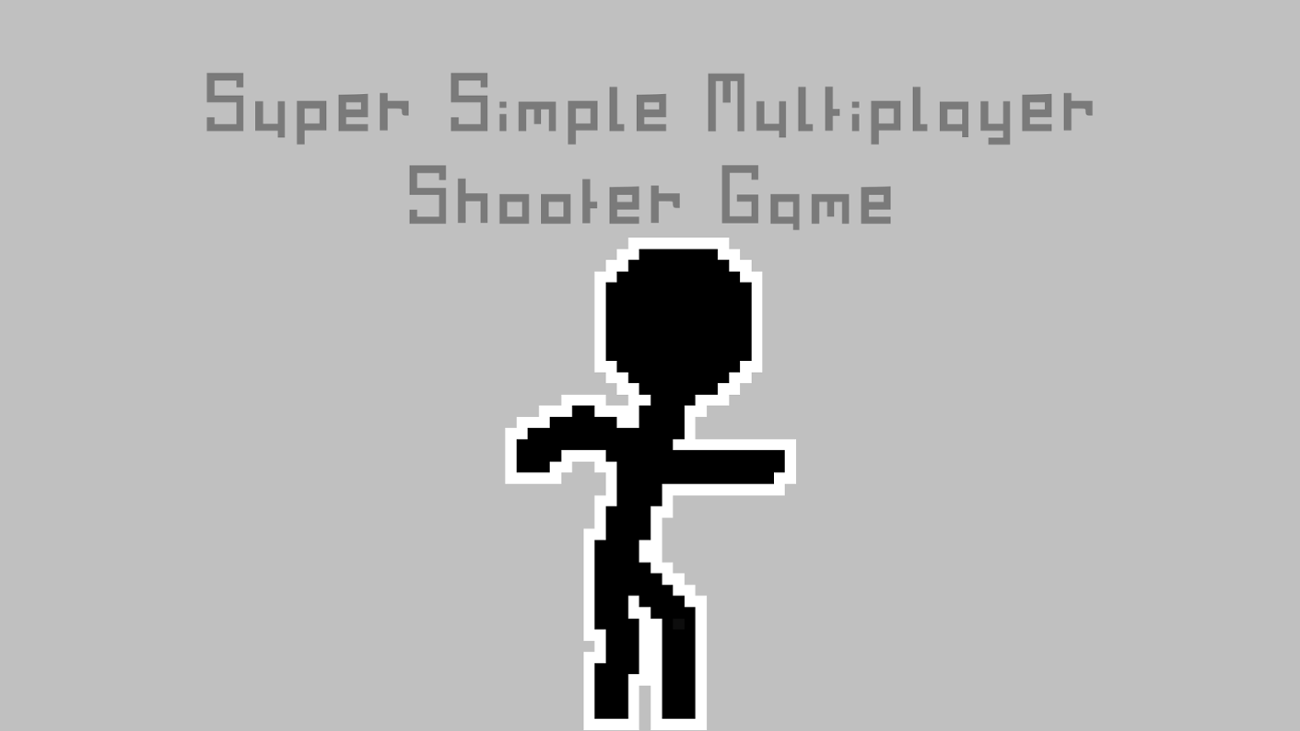 Games like Super Simple Multiplayer Shooter Game