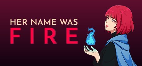 Games like Her Name Was Fire